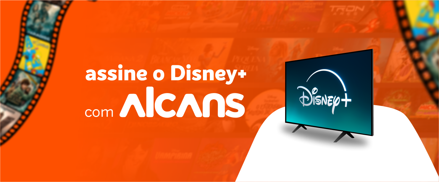 Assine Disney+ com Alcans